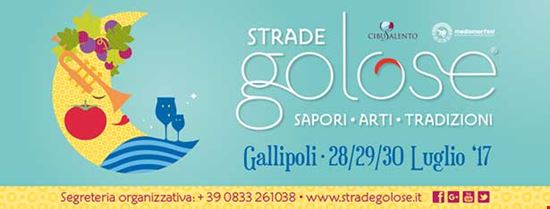 Strade Golose 2017 - Sapori, Arti e Tradizioni Gallipoli