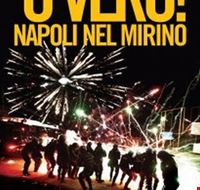 o_vero_napoli_nel_mirino o_vero_napoli_nel_mirino