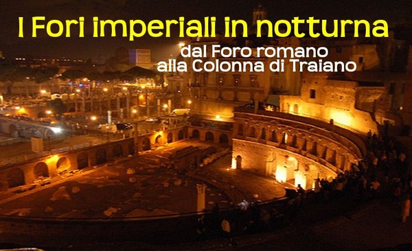 i_fori_imperiali_in_notturna