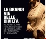 le_grandi_vie_della_civilta le_grandi_vie_della_civilta