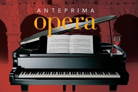 Anteprima Opera 2012 - guida all'ascolto delle opere in programma in Arena Verona