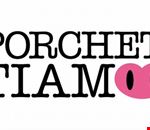 porchettiamo porchettiamo