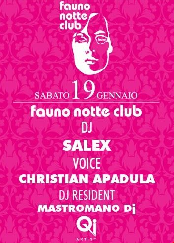 Dj Salex, Christian Apadula Voice al Fauno Notte Club & Qi Show Sorrento