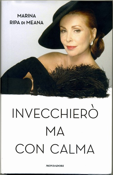 invecchiero_ma_con_calma_marina_ripa_di_meana