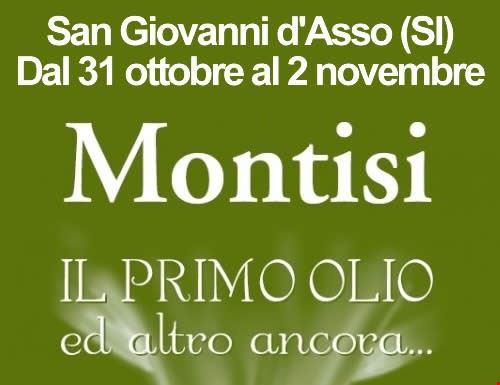 Montisi. Il primo olio e altro ancora San Giovanni d'Asso