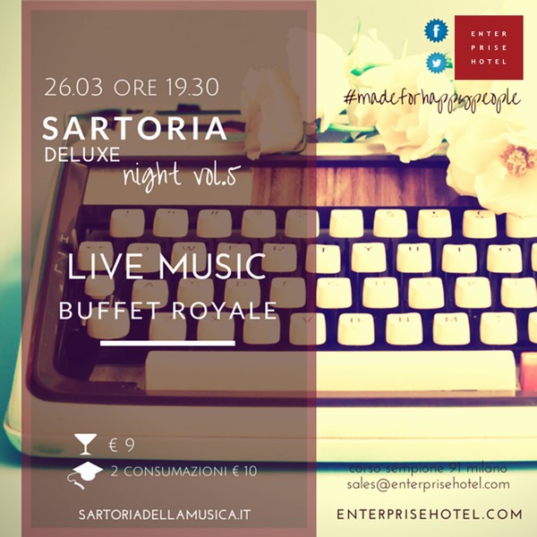 happy_hour__"sartoria_deluxe_night_vol_5"_giovedi_26_marzo_2015