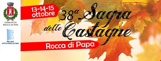 XXXVIII Sagra delle Castagne Rocca di Papa