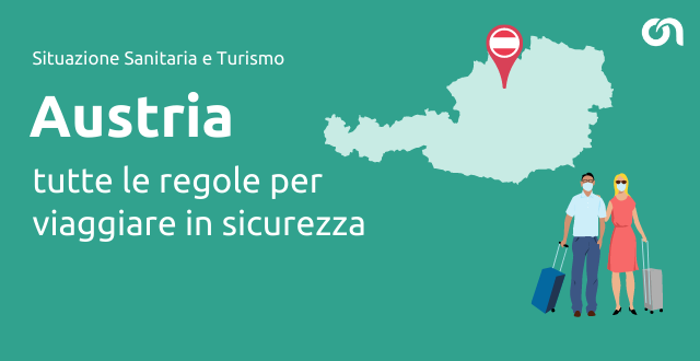 Coronavirus in Austria: regole per viaggiare dall’Italia;