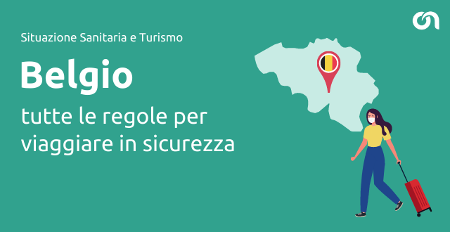 Coronavirus Belgio: regole per viaggiare dall’Italia;