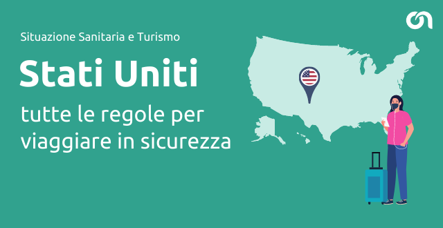 Coronavirus Stati Uniti: regole per viaggiare dall’Italia;